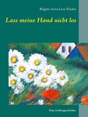 cover image of Lass meine Hand nicht los